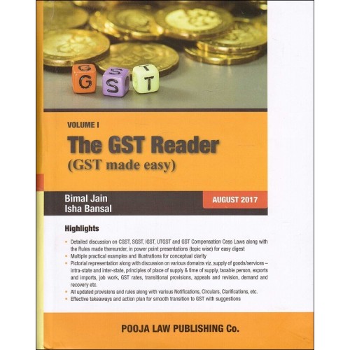 Pooja Law Publishing's The GST Reader (GST Made Easy) by Bimal Jain, Isha Bansal [2 HB Vols]